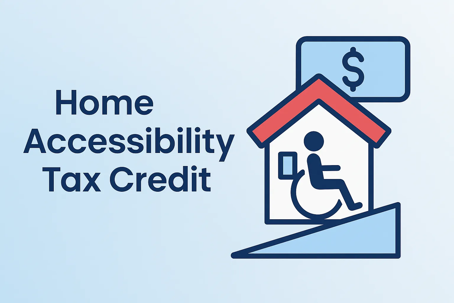Home Accessibility Tax Credit Home Accessibility Tax Credit