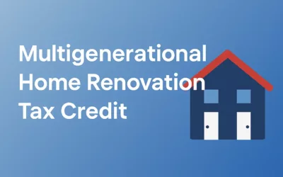 Multigenerational Home Renovation Tax Credit (MHRTC): A Guide for Canadian Families