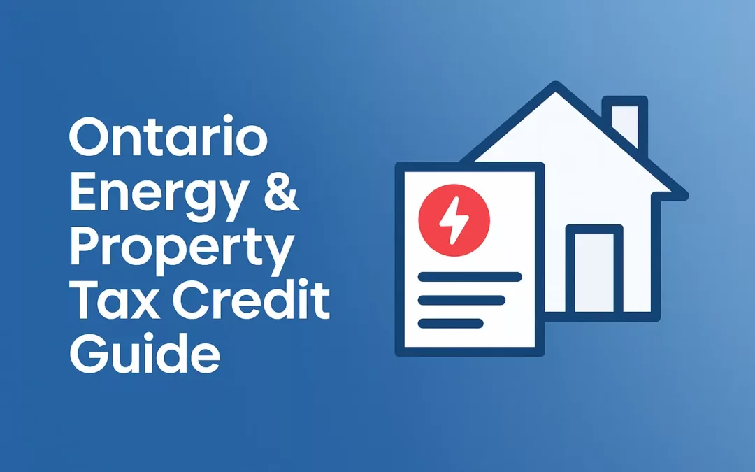 Ontario Energy and Property Tax Credit (OEPTC): What You Need to Know