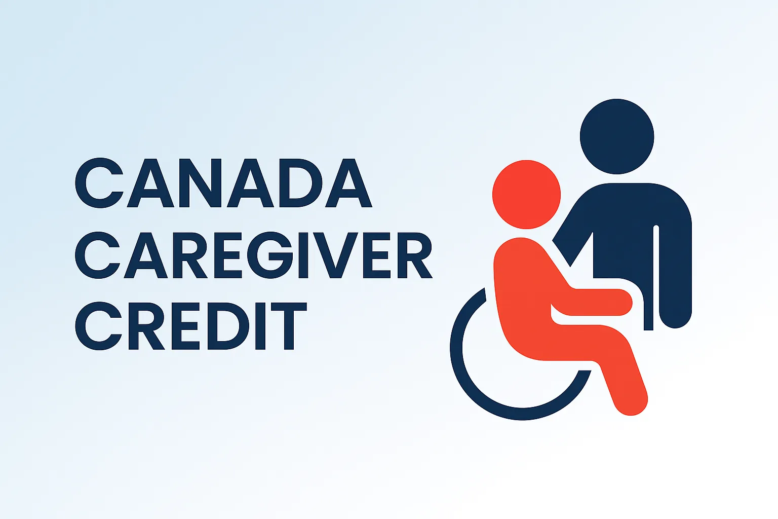 Understanding the Canada Caregiver Credit (CCC) A Guide for Ontario Caregivers Understanding the Canada Caregiver Credit (CCC) A Guide for Ontario Caregivers